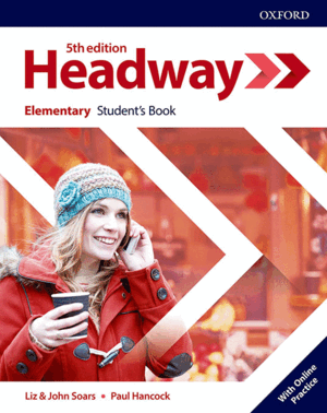 HEADWAY 5TH EDITION ELEMENTARY. STUDENT'S BOOK WITH STUDENT'S RESOURCE CENTER AN