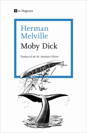 MOBY DICK (LA MAGRANA)