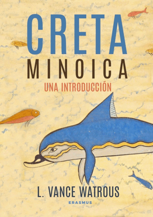 CRETA MINOICA.(HISTORIA)