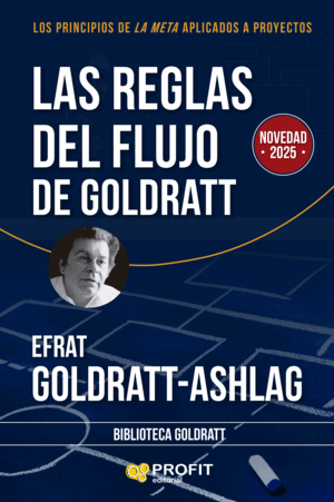 LAS REGLAS DEL FLUJO DE GOLDRATT