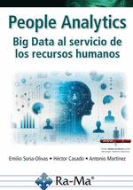 PEOPLE ANALYTICS. BIG DATA AL SERVICIO DE LOS RECURSOS HUMANOS