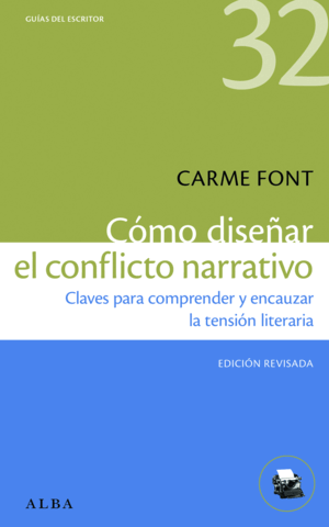 CÓMO DISEÑAR EL CONFLICTO NARRATIVO