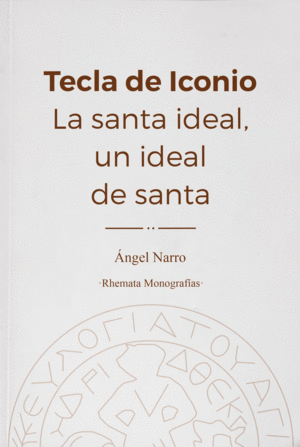 TECLA DE ICONIO. LA SANTA IDELA, UN IDEAL DE SANTA