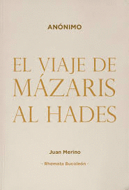 EL VIAJE DE MÁZARIS AL HADES