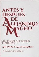 ANTES Y DESPUÉS DE ALEJANDRO MAGNO