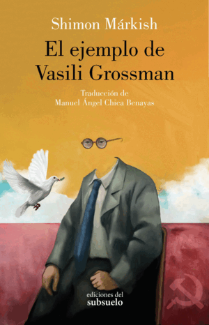 EL EJEMPLO DE VASILI GROSSMAN