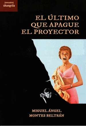 EL ÚLTIMO QUE APAGUE EL PROYECTOR