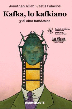 KAFKA LO KAFKIANO Y EL CINE FANTASTICO