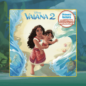 VAIANA 2. PRIMERS LECTORS