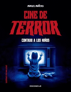 CINE DE TERROR CONTADO A LOS NIÑOS