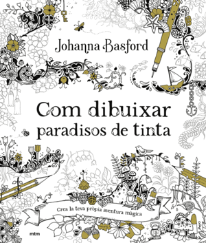 COM DIBUIXAR PARADISOS DE TINTA (CAT)