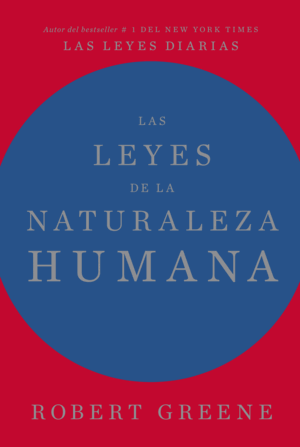 LAS LEYES DE LA NATURALEZA HUMANA