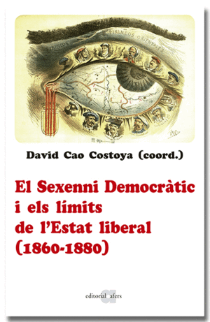 SEXENNI DEMOCRÀTIC I ELS LÍMITS DE L'ESTAT LIBERAL