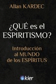 QUE ES EL ESPIRITISMO