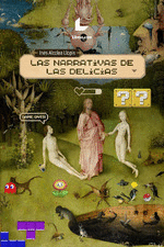 LAS NARRATIVAS DE LAS DELICIAS