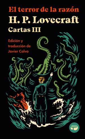 EL TERROR DE LA RAZON CARTAS DE H P LOVECRAFT VOL III