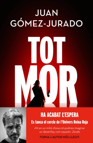 TOT MOR (NOVELA GOMEZ JURADO 3)