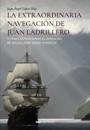 EXTRAORDINARIA NAVEGACION DE JUAN LADRILLERO, LA