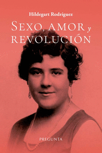 SEXO, AMOR Y REVOLUCIÓN