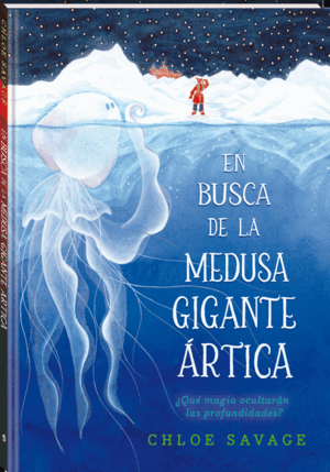 EN BUSCA DE LA MEDUSA GIGANTE ÁRTICA