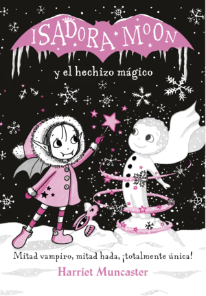 ISADORA MOON (TD) 1. HECHIZO MAGICO