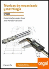 TECNICAS DE MECANIZADO Y METROLOGÍA