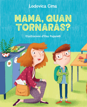 MAMÁ, QUAN TORNARÀS?