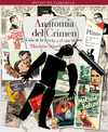 ANATOMÍA DEL CRIMEN. GUÍA DE LA NOVELA Y EL CINE NEGROS