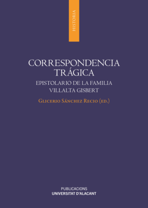 CORRESPONDENCIA TRÁGICA