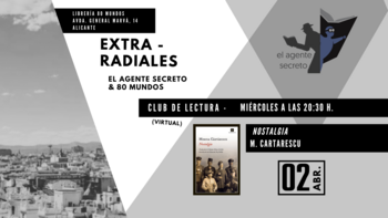 Club de lectura Extrarradiales: Nostaliga (Mircea Cartarescu)