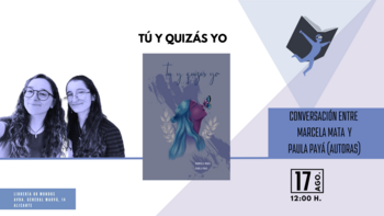 Presentación: Tú y quizás yo (Marcela Mata y Paula Payá)