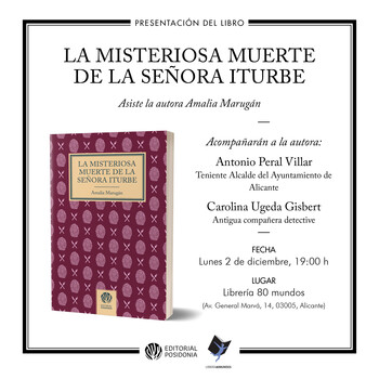 Presentación: La misteriosa muerte de la señora Iturbe (Amalia Marrugán)