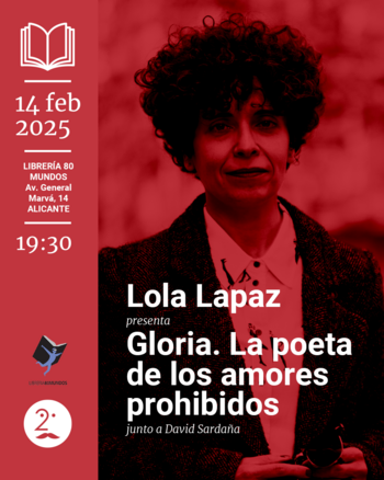 Ciudad Literaria: Gloria. La poeta  de los amores prohibidos (Ed Dos Bigotes)